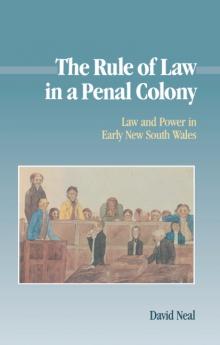 The Rule of Law in a Penal Colony