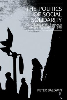 The Politics of Social Solidarity