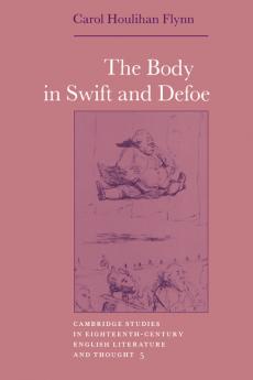 The Body in Swift and Defoe