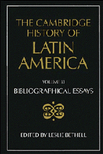The Cambridge History of Latin America Vol 11