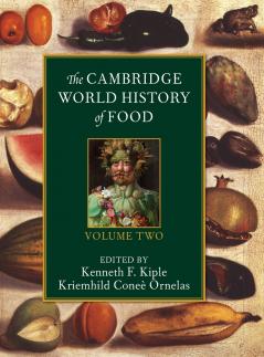 The Cambridge World History of Food