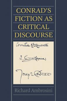 Conrad's Fiction as Critical Discourse