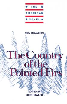 New Essays on the Country of the Pointed Firs