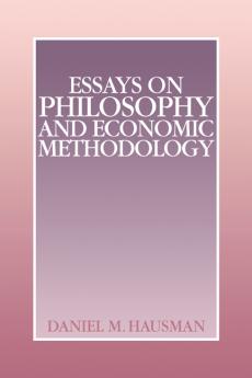 Essays on Philosophy and Economic Methodology