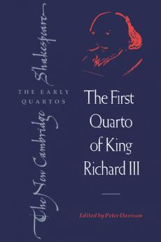 The First Quarto of King Richard III