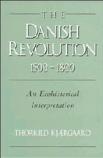 The Danish Revolution 1500 1800