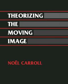 Theorizing the Moving Image