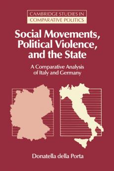 Social Movements Political Violence and the State