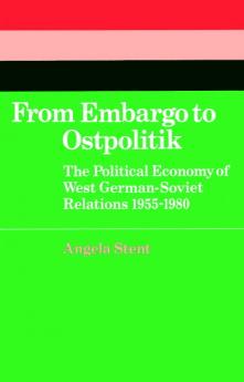 From Embargo to Ostpolitik