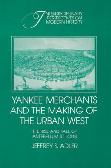 Yankee Merchants and the Making of the Urban West