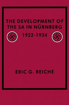 The Development of the Sa in Nurnberg 1922 1934