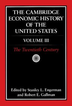 The Cambridge Economic History of the United States