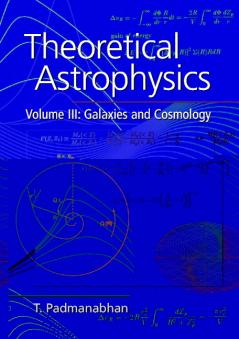 Theoretical Astrophysics Volume III