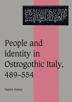 People and Identity in Ostrogothic Italy 489 554