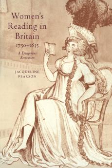Women's Reading in Britain 1750 1835
