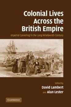 Colonial Lives Across the British Empire
