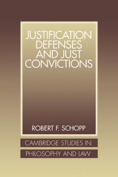 Justification Defenses and Just Convictions