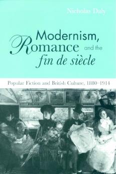 Modernism Romance and the Fin de Siecle