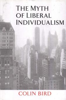 The Myth of Liberal Individualism