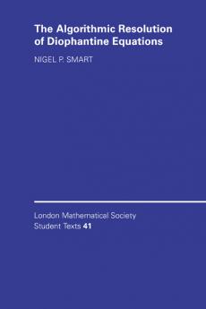 The Algorithmic Resolution of Diophantine Equations