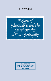 Pappus of Alexandria and the Mathematics of Late Antiquity
