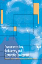 Environmental Law the Economy and Sustainable Development