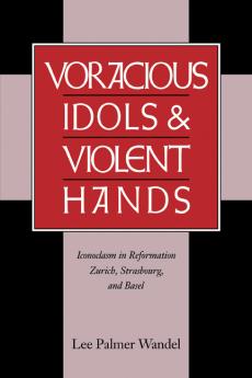 Voracious Idols and Violent Hands
