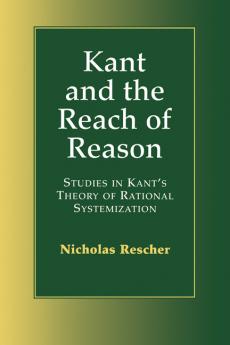 Kant and the Reach of Reason