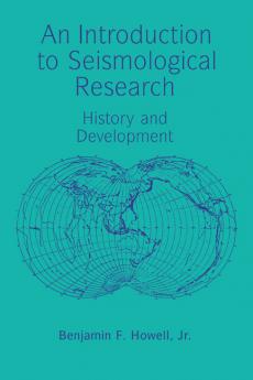 An Introduction to Seismological Research