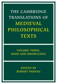 The Cambridge Translations of Medieval Philosophical             Texts