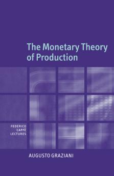 The Monetary Theory of Production