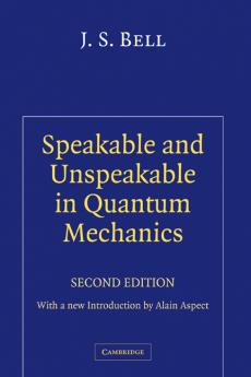 Speakable and Unspeakable in Quantum Mechanics