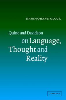 Quine and Davidson on Language Thought and Reality