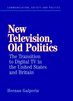 New Television Old Politics