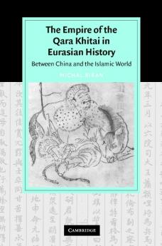The Empire of the Qara Khitai in Eurasian History