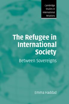 The Refugee in International Society