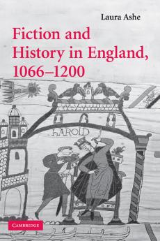 Fiction and History in England 1066-1200
