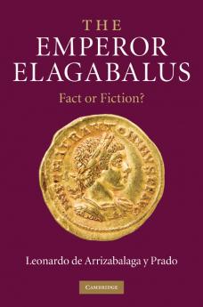 The Emperor Elagabalus