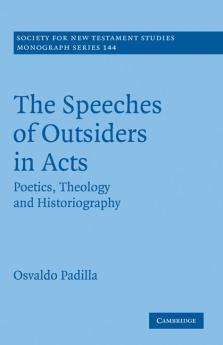 The Speeches of Outsiders in Acts