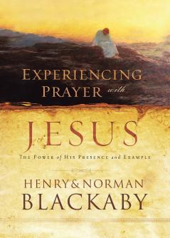 Experiencing Prayer with Jesus