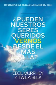 La ��Pueden nuestros seres queridos vernos desde el m��s all��?