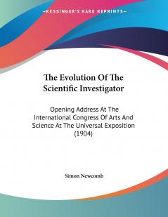 The Evolution Of The Scientific Investigator