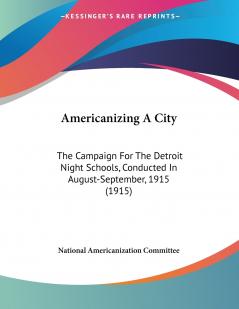Americanizing A City