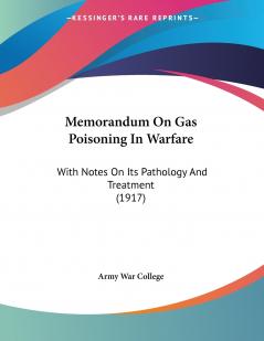 Memorandum On Gas Poisoning In Warfare
