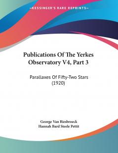 Publications Of The Yerkes Observatory V4 Part 3