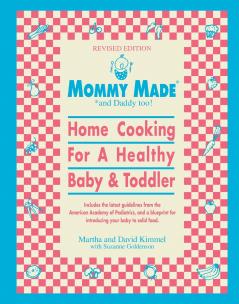 Mommy Made and Daddy Too! (Revised)