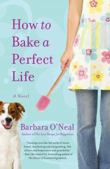 How to Bake a Perfect Life