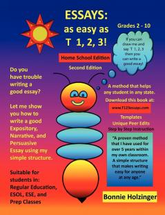 Essays as easy as T 1 2 3! Home School Edition 2nd Edition