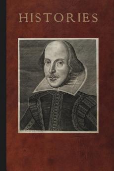 Mr. William Shakespeares Histories