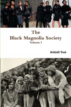 The Black Magnolia Society